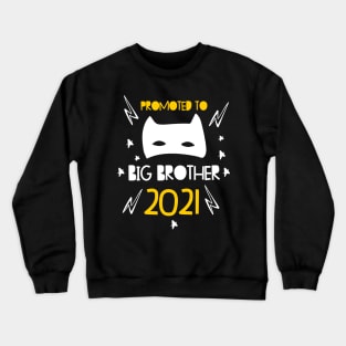 Promoted to Big brother superhero announcing pregnancy 2021 Crewneck Sweatshirt